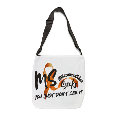SICCADIS - MS Sucks - You Just Don't See It - Invisible Illness Tote