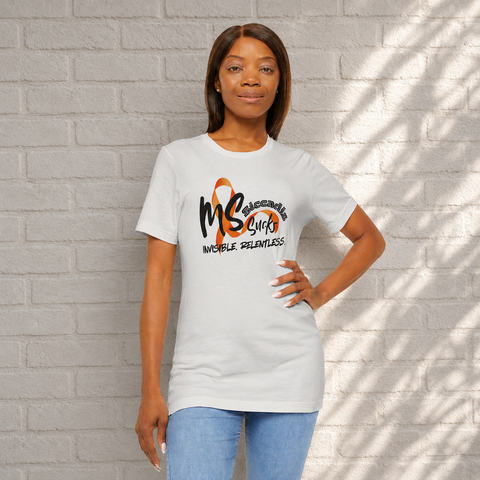 SICCADIS - MS Sucks - Invisible. Relentless. | Invisible Illness Tee